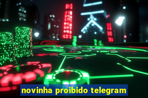 novinha proibido telegram